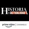 Historia y Actualidad Amazon Channel