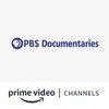 PBS Documentaries Amazon Channel