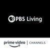 PBS Living Amazon Channel