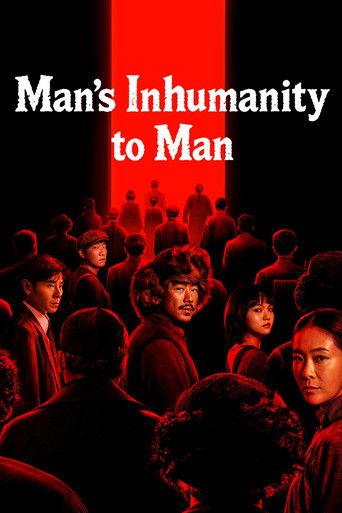 Man's Inhumanity to Man