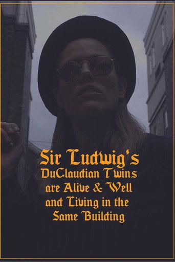 Sir Ludwig's DuClaudian Twins are Alive & Well and Living in the Same Building