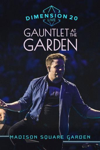 Dimension 20 Live: Gauntlet at the Garden