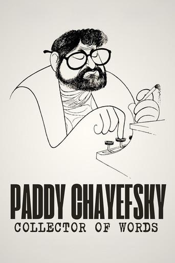 Paddy Chayefsky: Collector of Words