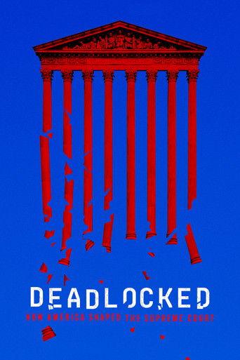 Deadlocked: How America Shaped the Supreme Court