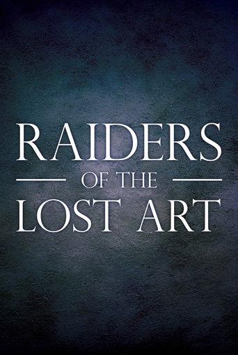 Raiders of the lost art