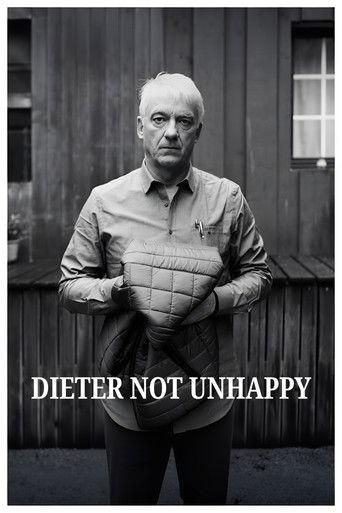 Dieter Not Unhappy
