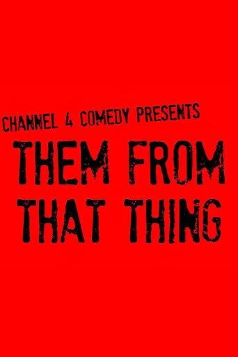 Them From That Thing