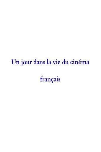 A Day in the Life of French Cinema