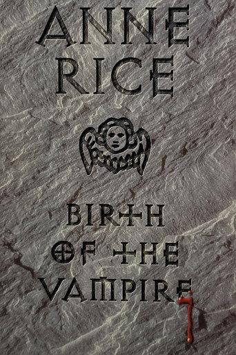 Anne Rice: Birth of the Vampire