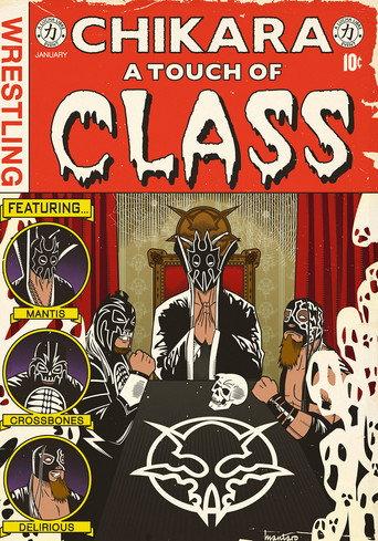 CHIKARA A Touch of Class