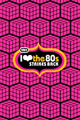 I Love the '80s Strikes Back