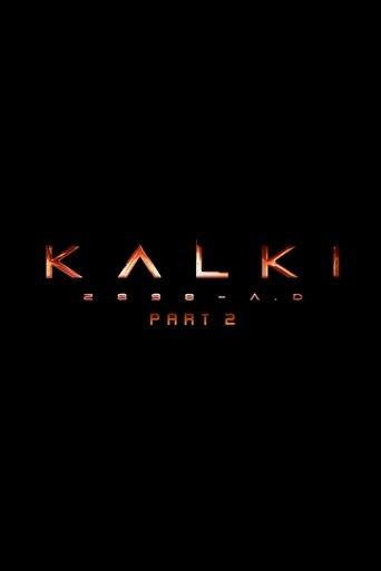 Kalki 2898-AD: Part 2
