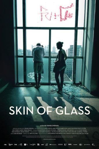 Skin of Glass