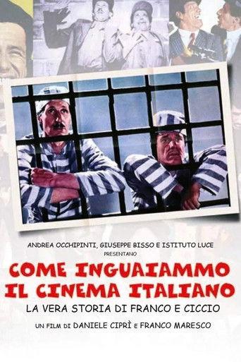 How We Got the Italian Movie Business Into Trouble: The True Story of Franco and Ciccio