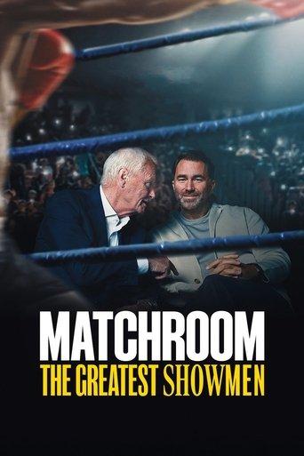 Matchroom: The Greatest Showmen