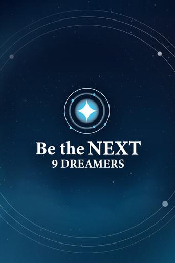 Be the NEXT: 9 Dreamers
