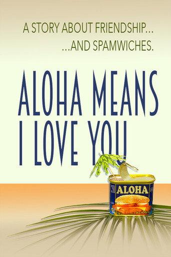 Aloha Means I Love You