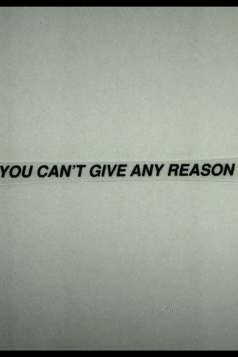 You Can't Give Any Reason