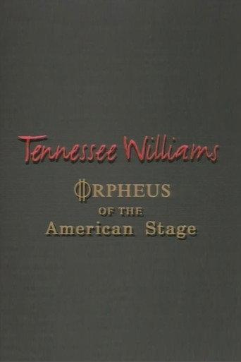 Tennessee Williams: Orpheus of the American Stage