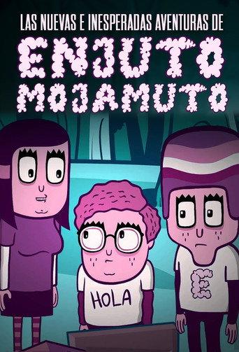 Las nuevas e inesperadas aventuras de Enjuto Mojamuto
