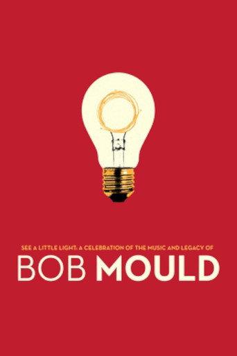See a Little Light: A Celebration of the Music and Legacy of Bob Mould