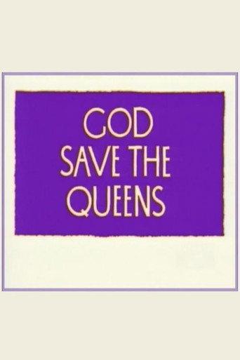 God Save the Queens