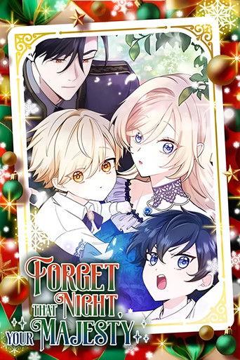 Forget That Night, Your Majesty