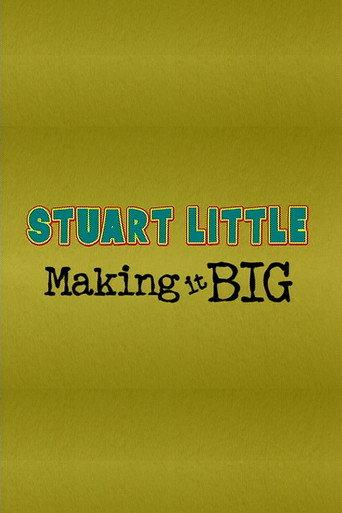 Stuart Little: Making It Big