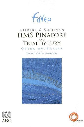 H.M.S. Pinafore & Trial by Jury