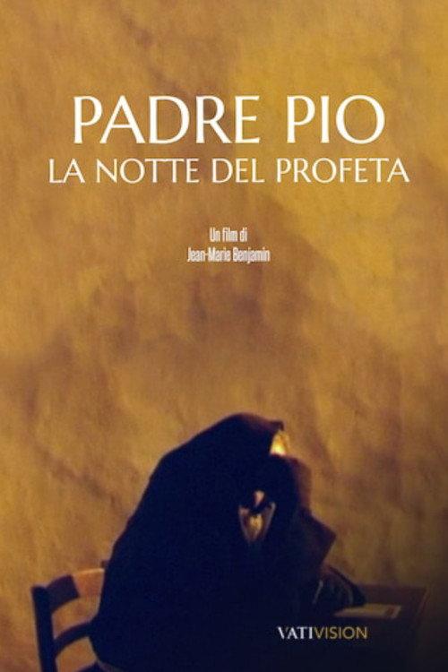 Padre Pio - La notte del profeta