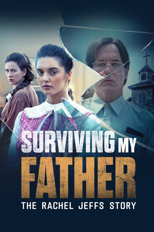 Surviving My Father: The Rachel Jeffs Story