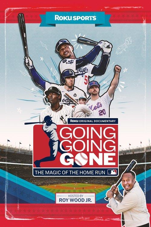 Going, Going, Gone: The Magic of the Home Run