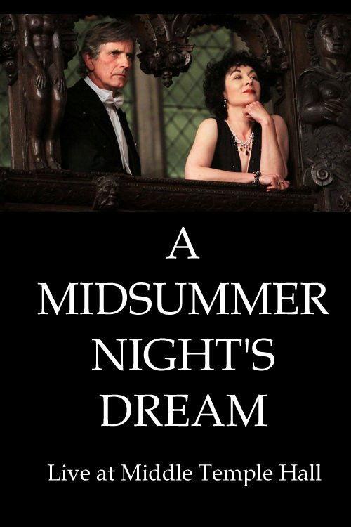 A Midsummer Night's Dream Live at Middle Temple Hall