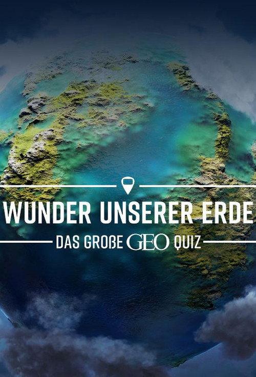 Wunder unserer Erde – Das große Geo-Quiz