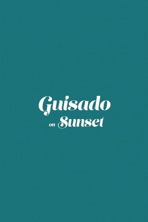 Guisado on Sunset