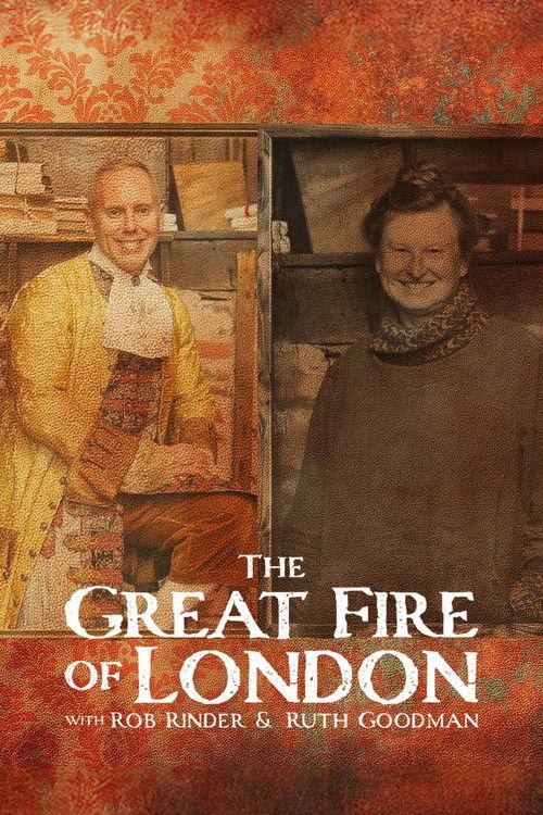 The Great Fire of London with Rob Rinder & Ruth Goodman