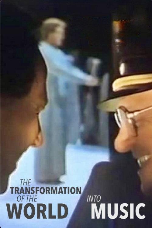 The Transformation of the World Into Music