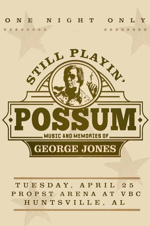 Still Playin' Possum: Music and Memories of George Jones