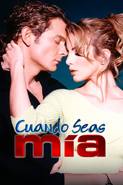 Cuando seas mía