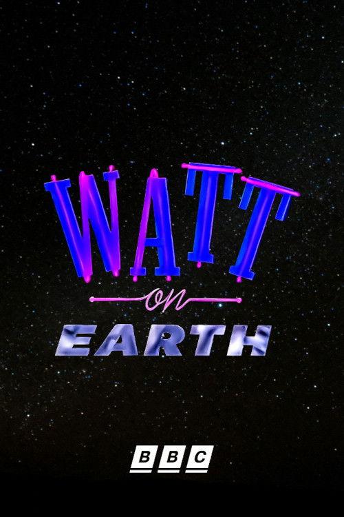 Watt on Earth