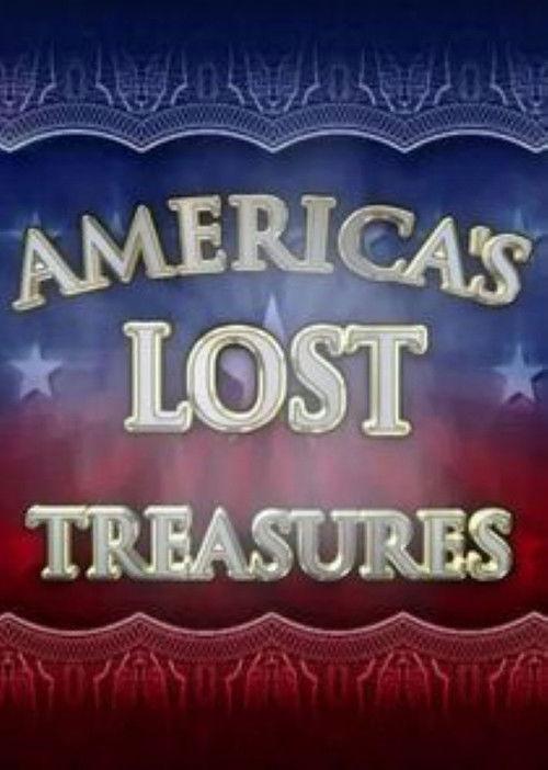 America's Lost Treasures