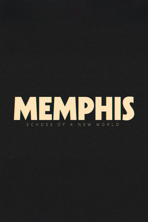Memphis - Echoes of a New World