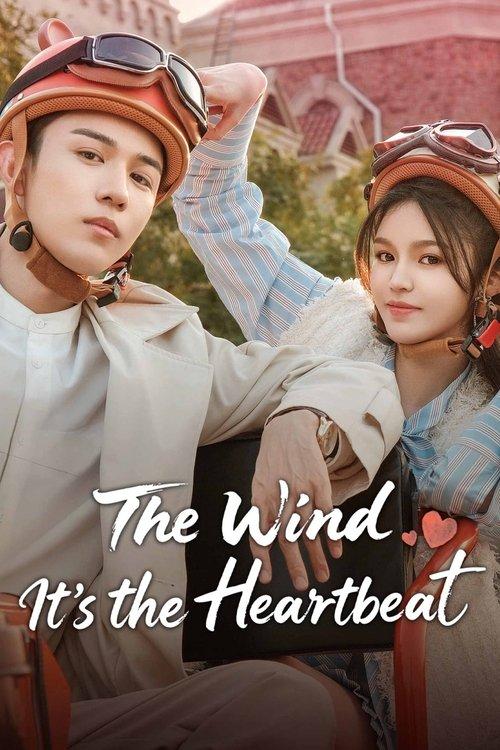 The Wind, It's the Heartbeat