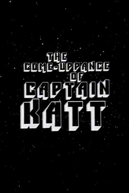 The Come-Uppance of Captain Katt