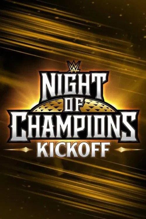 WWE Night of Champions 2025 Kickoff