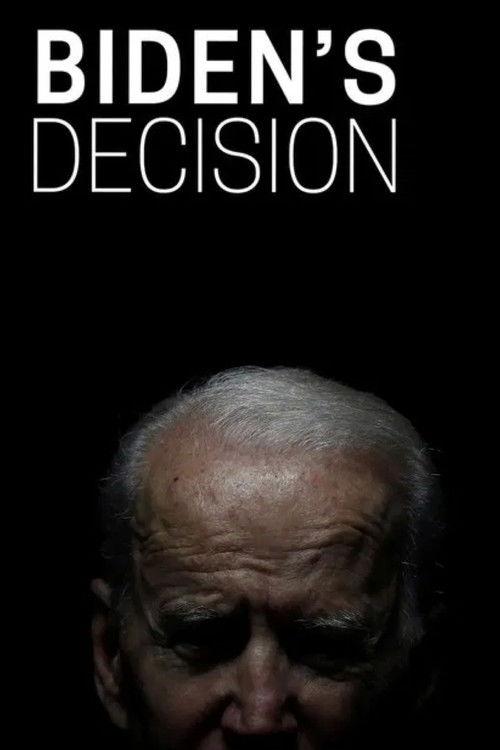 Biden's Decision