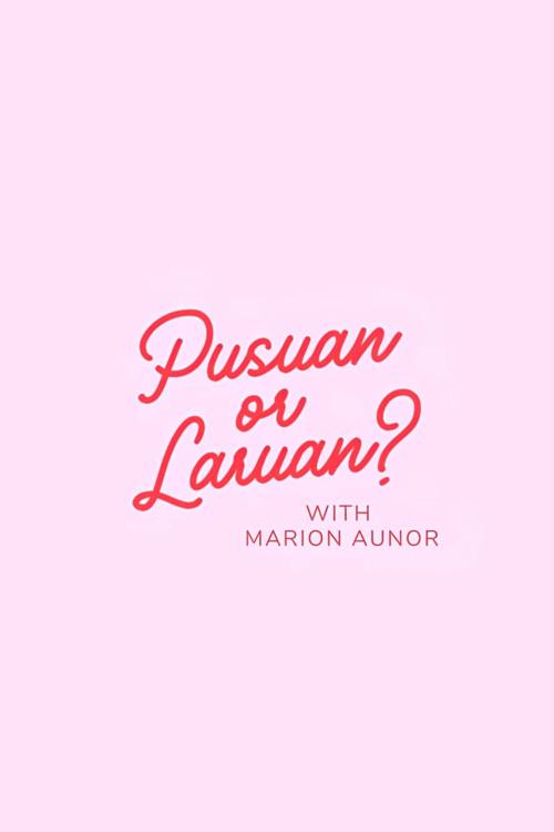 Pusuan or Laruan?