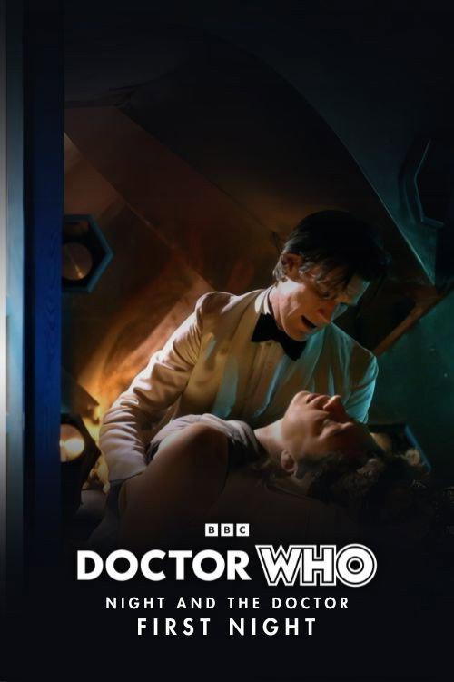 Doctor Who - Night and the Doctor: First Night