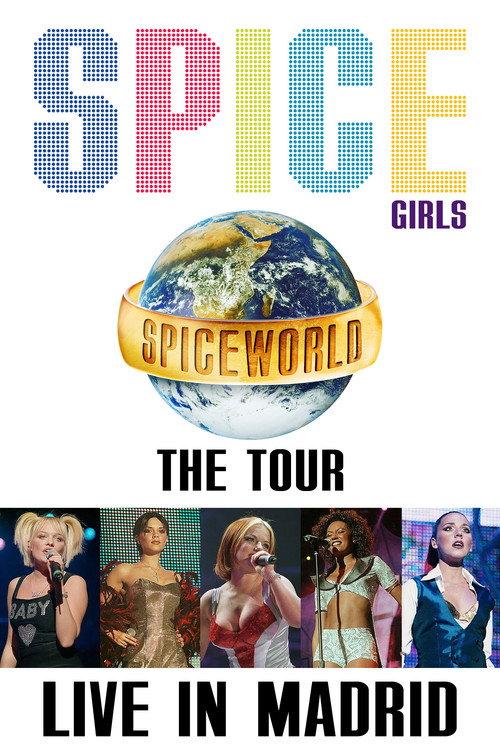 Spice Girls: Spiceworld Tour Live in Madrid