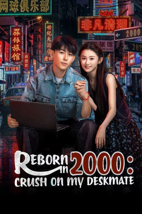 Reborn in 2000: Crush on My Deskmate